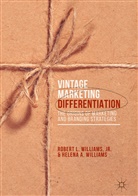 Helena A Williams, Helena A. Williams, Jr. Williams, Robert L. Williams, Robert Williams Jr, Robert L Williams Jr - Vintage Marketing Differentiation
