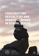Jón Ingvar Kjaran - Constructing Sexualities and Gendered Bodies in School Spaces