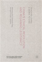 Derek Mcghee, Shaoyin Zhang, Shaoying Zhang - China's Ethical Revolution and Regaining Legitimacy