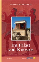 Nikos Kazantzakis - Im Palast von Knossos