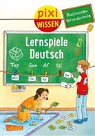 Eva Bade, Sebastian Coenen - Pixi Wissen 98: Basiswissen Grundschule: Lernspiele Deutsch