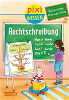 Eva Bade, Sebastian Coenen - Pixi Wissen 96: Basiswissen Grundschule: Rechtschreibung