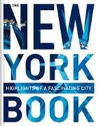 Rober Fischer, Robert Fischer, Tom Jeier, Monaco Books, KUNTH Verlag, KUNT Verlag... - New York Book: Highlights of a Fascinating City