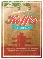 Rita Kirchwehm, Kirchwehm Rita - Ich hab noch einen Koffer in Berlin, m. Audio-CD
