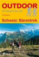 Iris Kürschner - Schweiz: Bärentrek