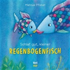 Marcus Pfister, Marcus Pfister - Schlaf gut, kleiner Regenbogenfisch