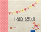 Cornelia Giebichenstein - Hallo Baby!