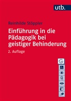 Reinhilde Stöppler, Reinhilde (Prof. Dr.) Stöppler - Einführung in die Pädagogik bei geistiger Behinderung