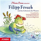 Peter Rosmanith, Marko Simsa, u.a. - Filipp Frosch und das Geheimnis des Wassers, Audio-CD (Audio book)