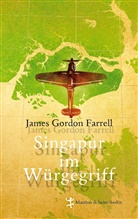 James Gordon Farrell, Manfred Allié - Singapur im Würgegriff
