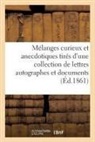 Charles Asselineau, Asselineau-c - Melanges curieux et anecdotiques