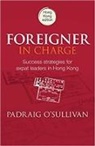 Padriag Osullivan, Padraig O'Sullivan, O'Sullivan Padraig - Foreigner In Charge