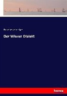 Franz Seraph Hügel - Der Wiener Dialekt