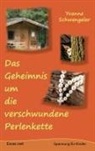 Yvonne Schwengeler - Das Geheimnis um die verschwundene Perlenkette