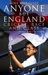 Mike Marqusee, Mike (Author) Marqusee, Marqusee Mike - Anyone but England