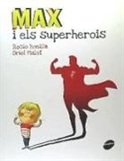 Rocío Bonilla, Rocío Bonilla Raya, Rocío Bonilla, Rocío Bonilla Raya, Oriol Malet - Max i els superherois
