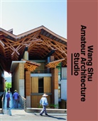 Iwan Baan, Kenneth Frampton, Nanna Friis, Kjeld Kjeldsen, Wang Shu, Iwan Baan... - Wang Shu Amateur Architecture Studio