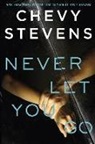 Chevy Stevens - Never Let You Go