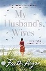 Faith Hogan, Hogan Faith - My Husband''s Wives