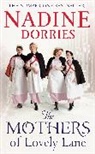 Nadine Dorries - Mothers of Lovely Lane