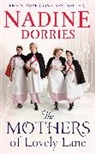 Nadine Dorries - Mothers of Lovely Lane