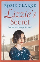 Rosie Clarke, Clarke Rosie - Lizzie's Secret