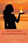 Alexandra Klinghammer - Das Erwachen der weiblichen Urkraft