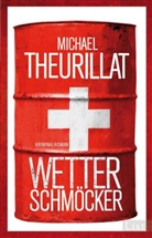 Theurillat, Michael Theurillat - Wetterschmöcker