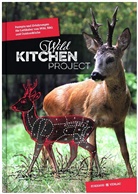 Berghaus, Berghaus, Stephan Berghaus, Jan Rogge, Jana Rogge - Wild Kitchen Project. Bd.1