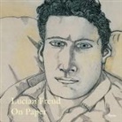 Richard Calvocoressi, Richard (CON)/ Smee Calvocoressi, Sebastian Smee - Lucian Freud on Paper