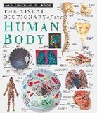 DK, Inc. (COR) Dorling Kindersley - Eyewitness Visual Dictionaries: The Visual Dictionary of the Human Bod