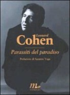 Leonard Cohen - Parassiti del paradiso. Testo inglese a fonte