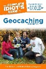 Editors &amp; Staff Geocaching com, Editors &amp; Staff Geocaching.com, Editors @00000041@ Staff Geocaching com, Geocaching Com - The Complete Idiot's Guide to Geocaching, 3rd Edition