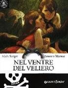 Alain Surget, A. Marnat - Nel ventre del veliero