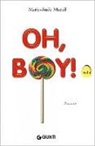 Marie-Aude Murail - Oh, boy!