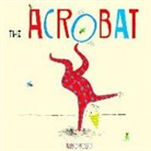 Alborozo, Gabriel Alborozo - The Acrobat