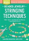 Carson Eddy, Carson Feld Eddy, Eddy Carson, Rachael Evans, Evans Rachael, Kate Feld... - Beaded Jewelry: Stringing Techniques
