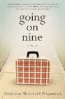 Catherine Fitzpatrick, Catherine Underhill Fitzpatrick, Catherine Underhill Fitzpatrick - Going on Nine