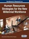 Patricia Ordonez De Pablos, Patricia Ordoñez de Pablos, Robert D. Tennyson - Handbook of Research on Human Resources Strategies for the New Millennial Workforce