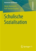 Merl Hummrich, Merle Hummrich, Rolf-Torsten Kramer - Schulische Sozialisation