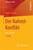 Margret Johannsen - Der Nahost-Konflikt