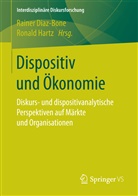 Raine Diaz-Bone, Rainer Diaz-Bone, HARTZ, Ronald Hartz - Dispositiv und Ökonomie