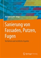 Michae Stahr, Michael Stahr - Sanierung von Fassaden, Putzen, Fugen