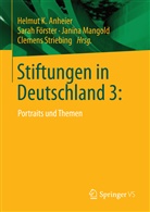 Helmut K. Anheier, Sara Förster, Sarah Förster, Janina Mangold, Janina Mangold u a, Clemens Striebing - Stiftungen in Deutschland 3: