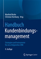 Manfre Bruhn, Manfred Bruhn, Homburg, Homburg, Christian Homburg - Handbuch Kundenbindungsmanagement