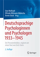 Elfried Billmann-Mahecha, Elfriede Billmann-Mahecha, Armin Stock, Uwe Wolfradt - Deutschsprachige Psychologinnen und Psychologen 1933-1945