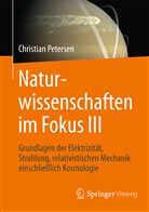 Christian Petersen - Naturwissenschaften im Fokus III