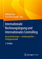 Wilfried Funk, Wilfrie Funk (Prof.), Wilfried Funk (Prof.), Jonas Rossmanith, Rossmanith (Prof. Dr.), Rossmanith (Prof. Dr.) - Internationale Rechnungslegung und Internationales Controlling