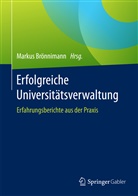 Marku Brönnimann, Markus Brönnimann - Erfolgreiche Universitätsverwaltung
