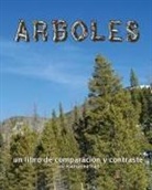 Katharine Hall - Árboles: Un Libro de Comparación Y Contraste (Trees: A Compare and Contrast Book)